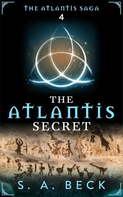 The Atlantis Secret (The Atlantis Saga, #4)