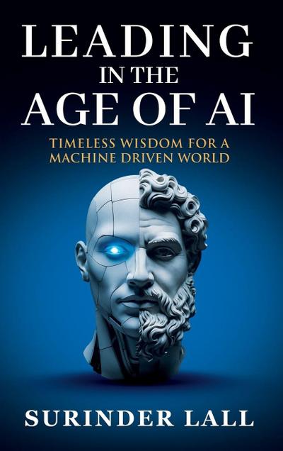 LEADING IN THE AGE OF AI