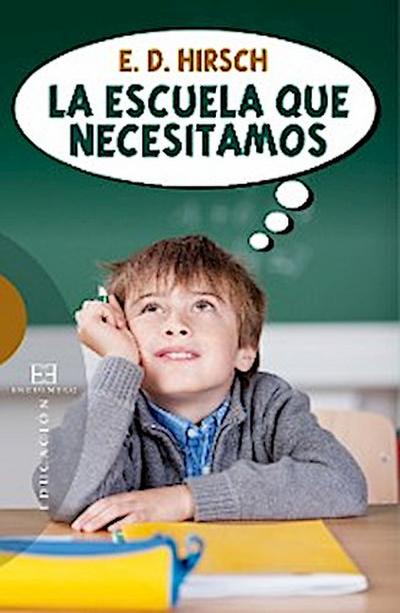 La escuela que necesitamos