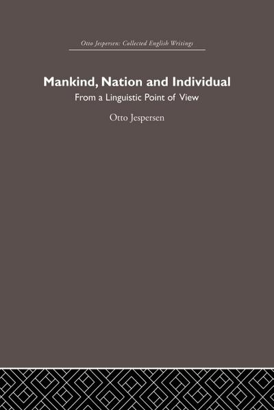 Mankind, Nation and Individual