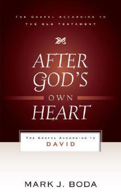 After God’s Own Heart
