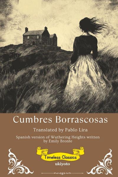 Cumbres Borrascosas | Spanish Version of Wuthering Heights