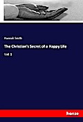 The Christian’s Secret of a Happy Life