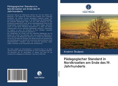 Pädagogischer Standard in Nordkroatien am Ende des 19. Jahrhunderts
