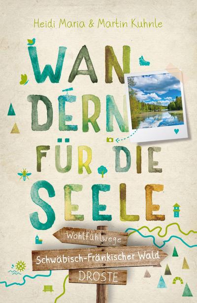 Schwäbisch-Fränkischer Wald. Wandern für die Seele