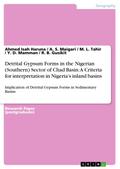 Detrital Gypsum Forms in the Nigerian (Southern) Sector of Chad Basin: A Criteria for interpretation in Nigeria’s inland basins