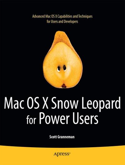 Mac OS X Snow Leopard for Power Users