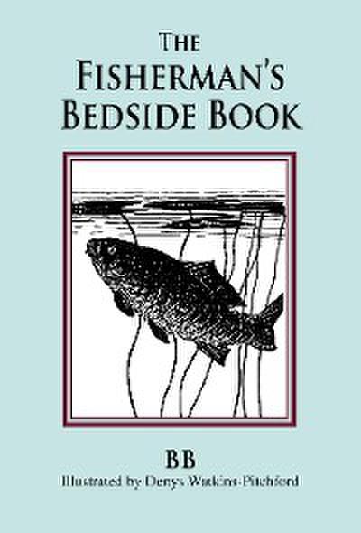The Fisherman’s Bedside Book