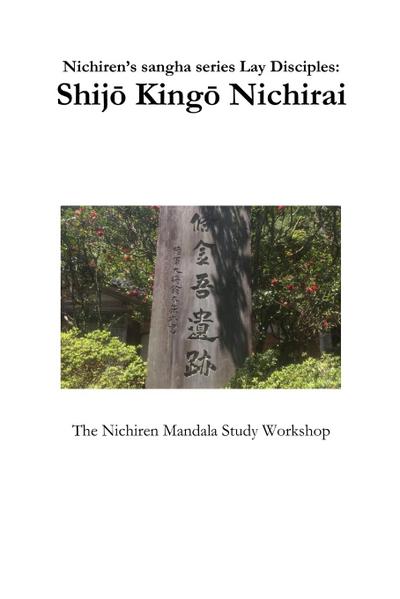 Nichiren’s sangha series Lay Disciples