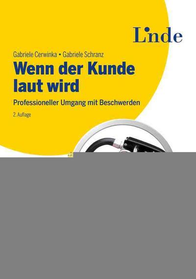 Wenn der Kunde laut wird