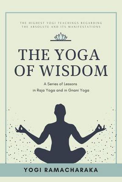 The Yoga of Wisdom