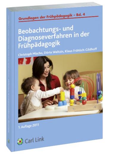 Beobachtungs- und Diagnoseverfahren in der Frühpadagogik