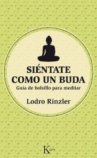 Siéntate como un Buda