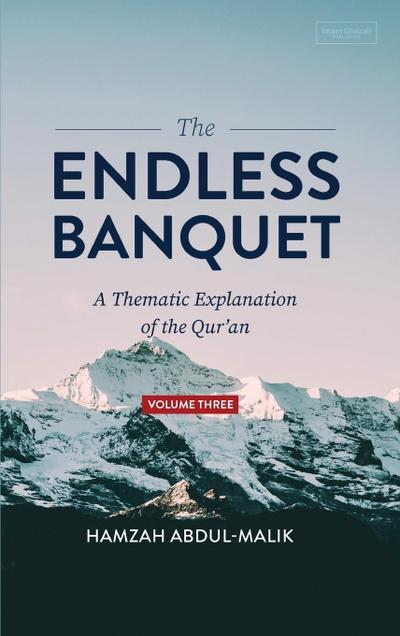 The Endless Banquet (Volume III) (HB)