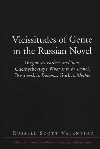 Valentino, R: Vicissitudes of Genre in the Russian Novel