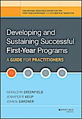 Developing and Sustaining Successful First-Year Programs
