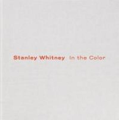 Stanley Whitney: In the Color