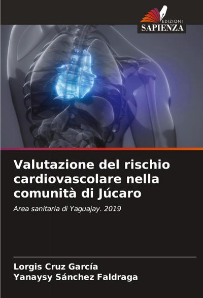 Valutazione del rischio cardiovascolare nella comunità di Júcaro