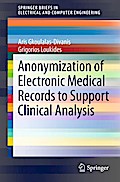 Anonymization of Electronic Medical Records to Support Clinical Analysis