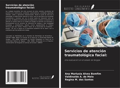 Servicios de atención traumatológica facial: