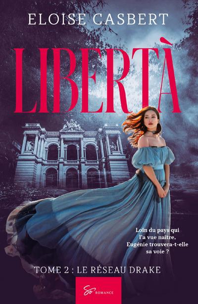 Libertà - Le réseau Drake