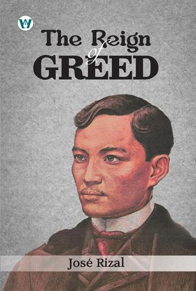 The Reign of Greed