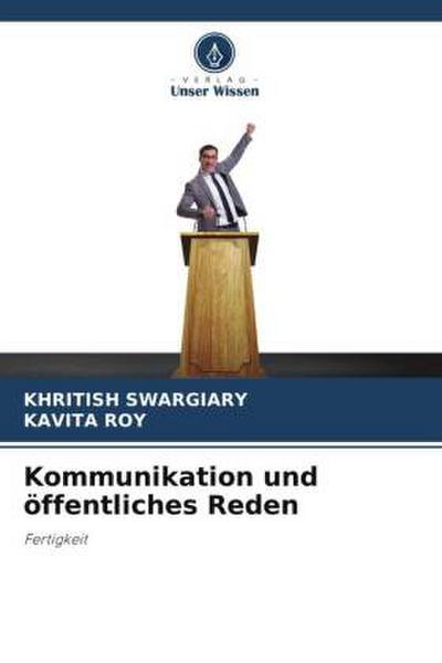 Kommunikation und öffentliches Reden