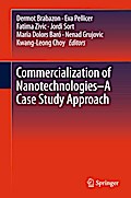 Commercialization of Nanotechnologies-A Case Study Approach