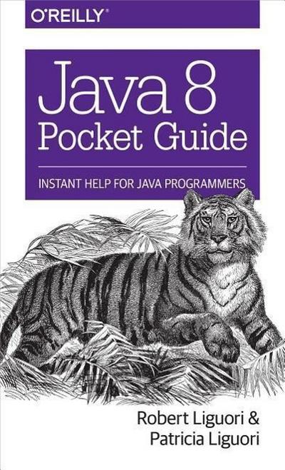 Liguori, R: Java 8 Pocket Guide