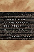 Fundamentals of Psychoanalytic Technique