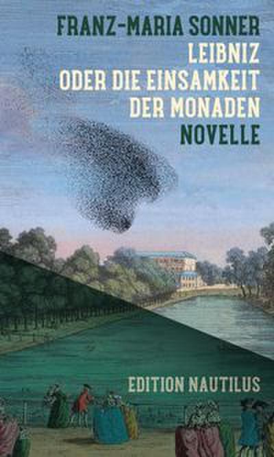 Leibniz oder Die Einsamkeit der Monaden