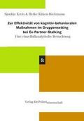Zur Effektivität von kognitiv-behavioralen Maßnahmen im Gruppensetting bei Ex-Partner-Stalking - Eine einzelfallanalytische Betrachtung