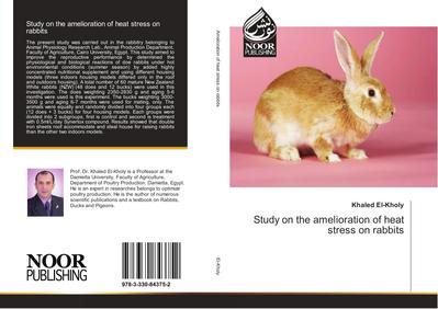 Study on the amelioration of heat stress on rabbits - Khaled El-Kholy