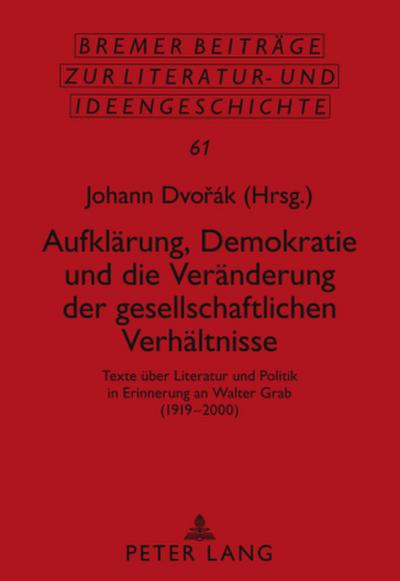 Aufklärung, Demokratie und die Veränderung der gesellschaftlichen Verhältnisse
