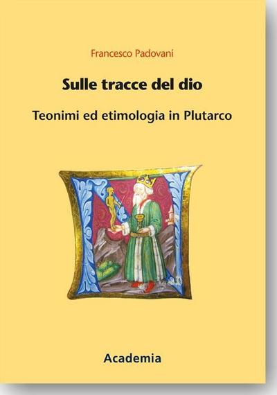 Sulle tracce del dio