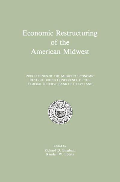 Economic Restructuring of the American Midwest