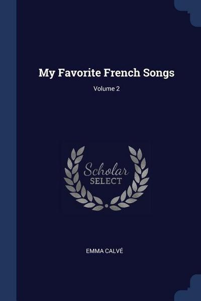 My Favorite French Songs; Volume 2