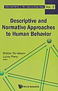 Descriptive And Normative Approaches To Human Behavior