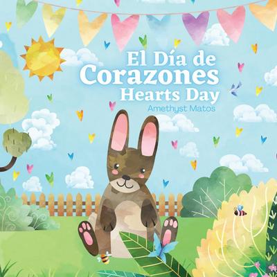 El Día de Corazones - Hearts Day