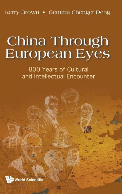 CHINA THROUGH EUROPEAN EYES