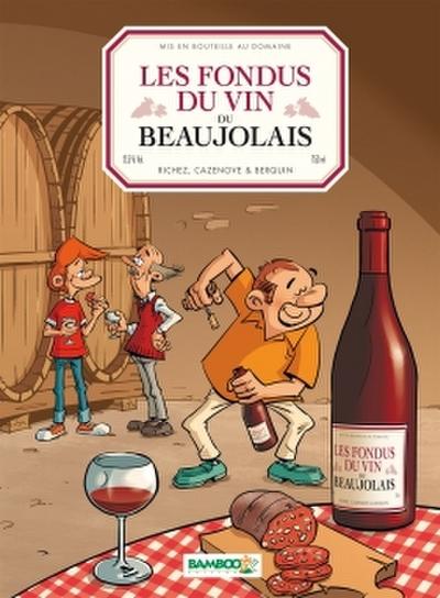 Les Fondus du vin de Beaujolais