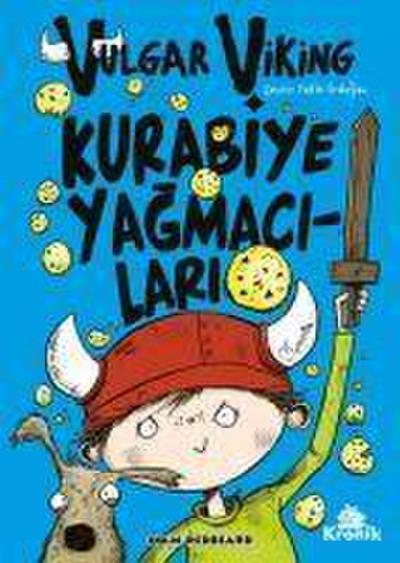 Kurabiye Yagmacilari - Vulgar Viking 1