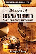 Making Sense of God’s Plan for Humanity