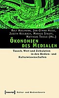 Ökonomien des Medialen