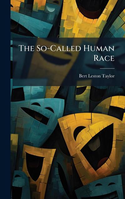 The So-Called Human Race
