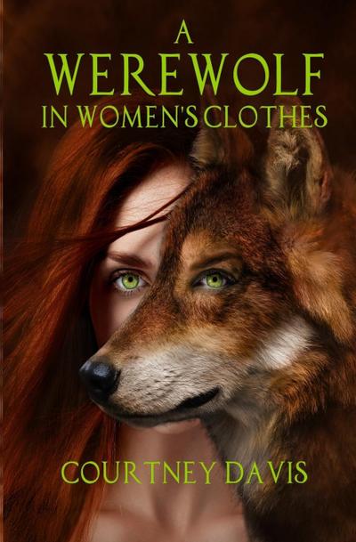 A Werewolf in Women’s Clothes
