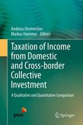 Taxation of Income from Domestic and Cross-border Collective Investment