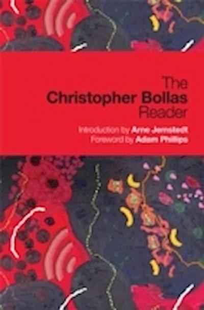 Christopher Bollas Reader