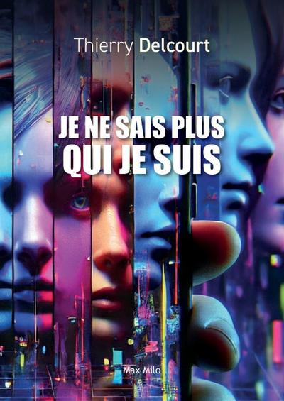 Je ne sais plus qui je suis