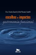 Escolhas e impactos